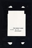 The Great Fires: Poems, 1982-1992 by Jack Gilbert