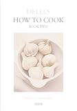 Delia's How to Cook: Book Two (Bk.2)
