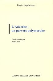 L' adverbe, un pervers polymorphe