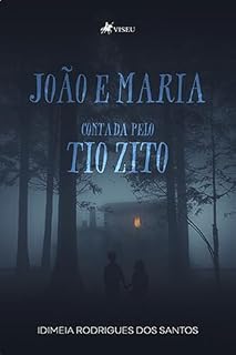 Livro João e Maria Contada Pelo Tio Zito