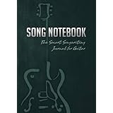 Song Notebook: The Smart Songwriting Journal for Guitar (Book + Online Bonus)