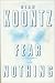Fear Nothing [First Printing]