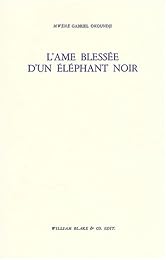 L' âme blessée d'un éléphant noir