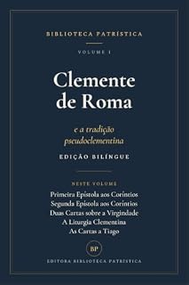 Livro Clemente de Roma e a tradição pseudoclementina: Edição bilíngue