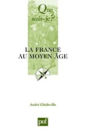 La  France au Moyen âge