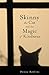 Skinny the Cat & the Magic of Kindness by 