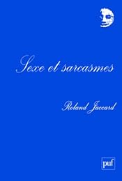 Sexe et sarcasmes