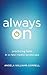 Always On (Theology for the Life of the World) by Angela Williams Gorrell