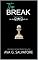 Livro The Break (The Royal Oligarchy)