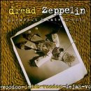 dread zeppelin - Dejah Voodoo - Zortam Music