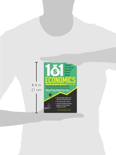 101 Things Everyone Should Know About Economics: From Securities and Derivatives to Interest Rates a - //medicalbooks.filipinodoctors.org