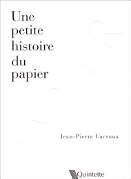 Une  petite histoire du papier