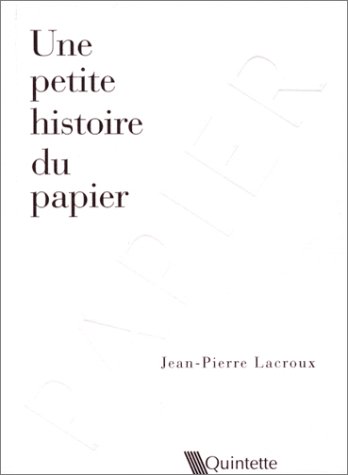 Une  petite histoire du papier