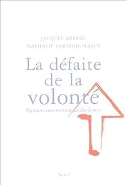 La  défaite de la volonté