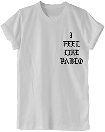 ZodaOHO I FEEL LIKE PABLO unisex T-Shirt LIFE OF PABLO slogn tee -wht-L