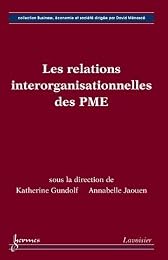 Les  relations interorganisationnelles des PME