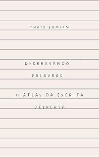 Livro Desbravando Palavras: O Atlas da Escrita Desperta