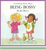 A children's book about being bossy