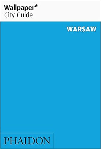 Wallpaper City Guide: Warsaw (Wallpaper City Guides) Wallpaper City Guide: Warsaw (Wallpaper City Guides)
