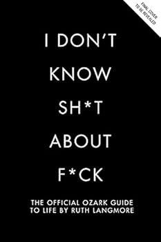 I Don't Know Sh*t About F*ck
