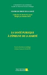 La  santé publique à l'épreuve de la rareté