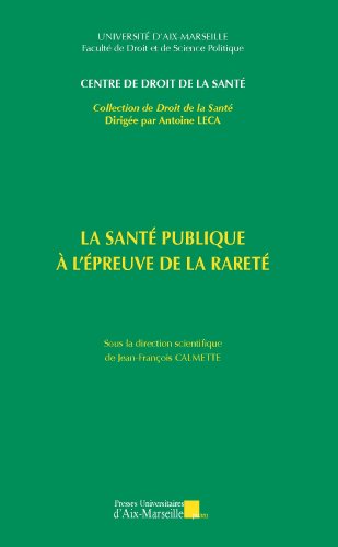 La  santé publique à l'épreuve de la rareté
