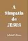 Livro A Simpatia De Jesus