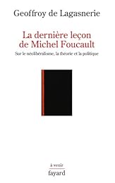 La  dernière leçon de Michel Foucault