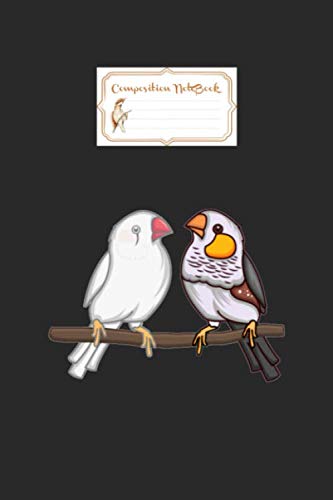 Composition notebook: cute love zebra finch art zebra finch lovers gift - 50 sheets, 100 pages - 6 x 9 inches