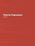 Flash For Programmers by 