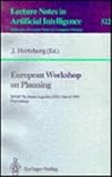 European Workshop on Planning : EWSP '91, Sankt Augustin, FRG, March 18-19, 1991 Proceedings, , 0387543643