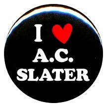 1" Saved By The Bell "I Love A.C. Slater" Button/Pin