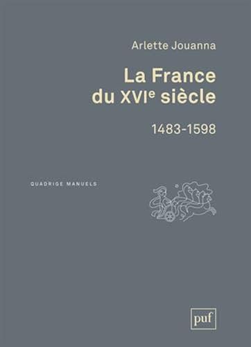Download La France du XVIe siècle 1483-1598 PDF