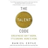 The Talent Code: Unlocking the Secret of Skill in Sports, Art, Music, Math, and