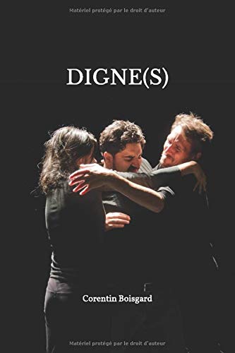 Digne(s) (French Edition) by Corentin Boisgard