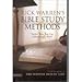 Rick Warren's Bible Study Methods:12 Ways You Can Unlock God's Word