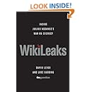WikiLeaks: Inside Julian Assange's War on Secrecy