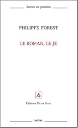 Le  roman, le je