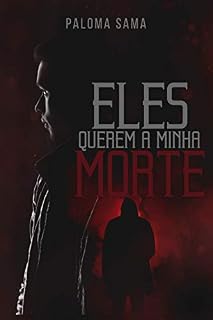 Livro Eles querem a minha morte