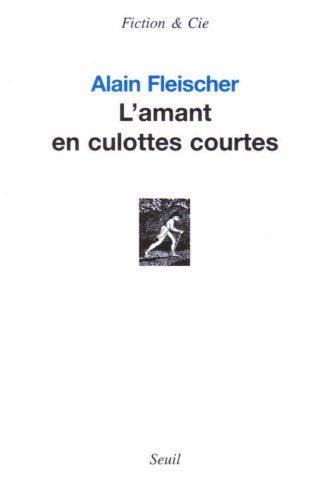 L' amant en culottes courtes