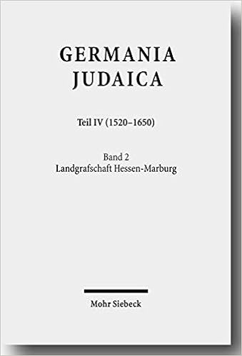 Amazon Com Germania Judaica Teil Iv 1520 1650 Band 2 Landgrafschaft Hessen Marburg Von Wolfgang Treue German Edition 9783161497209 Treue Wolfgang Rohrbacher Stefan Toch Michael Yuval Israel Books