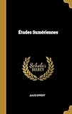 Études Sumériennes (French Edition) by 