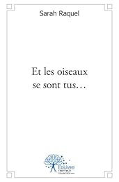 Et les oiseaux se sont tus