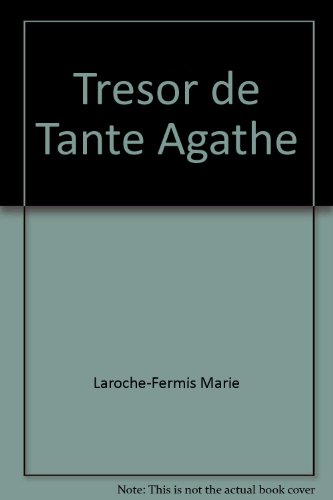 Le  trésor de tante Agathe