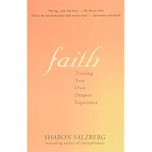 Faith: Trusting Your Own Deepest Experience
