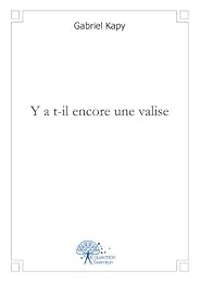 Y a-t-il encore une valise ?
