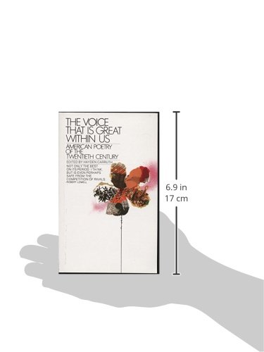 The Voice That Is Great Within Us American Poetry Of The Twentieth Century Bantam Classics Carruth Hayden 9780553262636 Amazon Com Books