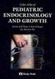 Color Atlas of Pediatric Endocrinology and Growth, Wales, Jerry K. H., 0723421374
