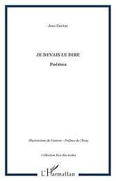 Je devais le dire