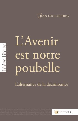 L' avenir est notre poubelle